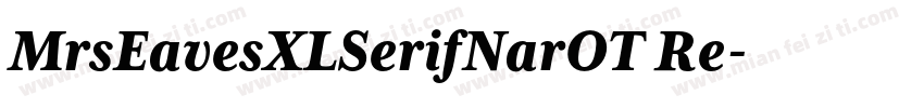 MrsEavesXLSerifNarOT Re字体转换